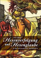 Hexenglaube Und Hexenverfolgung in Den Osterreichischen Alpenlandern 3863478614 Book Cover