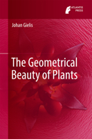 The Geometrical Beauty of Plants 9462391505 Book Cover