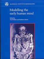 Modelling The Early Human Mind 0951942018 Book Cover