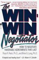 The Win Win Negotiator: The Win Win Negotiator 0671676989 Book Cover