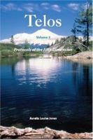 TELOS - Volume 3 - Protocols of the Fifth Dimension 0970090277 Book Cover