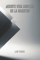 ¿EXISTE VIDA DESPUÉS DE LA MUERTE? (Spanish Edition) B0CMJH23GN Book Cover