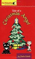 Tale of a Christmas Angel (Cat Detectives) 0970606206 Book Cover