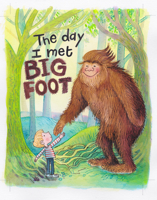 The Day I Met Bigfoot 1641240369 Book Cover