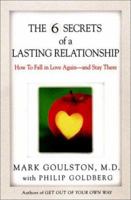 The 6 Secrets of a Lasting Relationship 0399147039 Book Cover