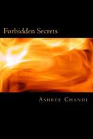 Forbidden Secrets: The Ultimate Secrets of Success 1503284328 Book Cover