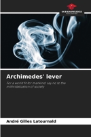 Archimedes' lever 6208614058 Book Cover