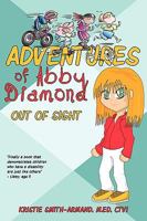 Out of Sight: The Adventures of Abby Diamond B089CVHNC5 Book Cover