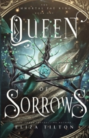 Queen of Sorrows (The Immortal Fae King) B0GSL9CGXL Book Cover