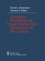 Vascular Problems in Musculoskeletal Disorders of the Limbs 1461258642 Book Cover