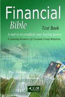 Finanical Bible Text Book: A tool to re-establish your buying power. 0692250891 Book Cover