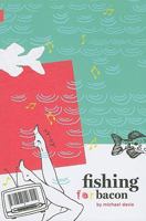 Fishing for Bacon 1897126379 Book Cover