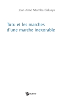 Tutu et les marches d'une marche inexorable (French Edition) 2748344014 Book Cover