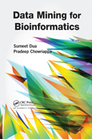 Data Mining for Bioinformatics 0367380706 Book Cover