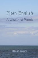 Plain English: A Wealth of Words 1898281653 Book Cover