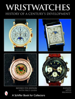 Wristwatches: History of a Century's Development 0764308610 Book Cover