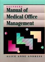 Saunders Manual of Medical Office Management 0721648207 Book Cover