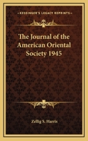 The Journal of the American Oriental Society 1945 1417981415 Book Cover