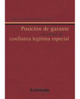 Posicion de garante en virtud de confianza legitima especial B0038AHCVY Book Cover