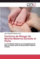 Factores de Riesgo de Muerte Materna Durante el Parto 6200392366 Book Cover