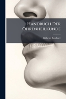 Handbuch Der Ohrenheilkunde 1141770164 Book Cover