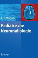 Padiatrische Neuroradiologie 3540004068 Book Cover