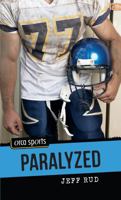 Paralyzed (Orca Sports) 1554690595 Book Cover