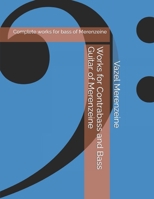 Works for Contrabass and Bass Guitar of Merenzeine: Complete works for bass of Merenzeine B0C12GYJW8 Book Cover