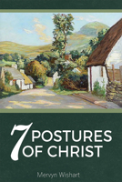 7 Postures of Christ 1912522624 Book Cover