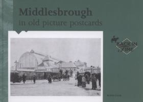 Middlesbrough in Old Picture Postcards 9028828060 Book Cover