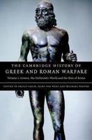 The Cambridge History of Greek and Roman Warfare, Volume 1 0521782732 Book Cover