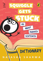 Squiggle Gets Stuck 9384757969 Book Cover