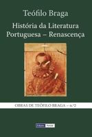 História da Literatura Portuguesa: Renascença - Volume II 1494387182 Book Cover