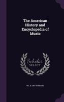 The American History and Encyclopedia of Music 9353957605 Book Cover