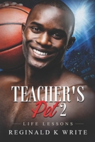 Teacher's Pet 2: Life Lessons B0HG4ML5JQ Book Cover