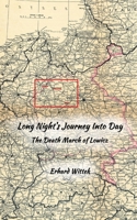 Long Night's Journey Into Day: The Death March of Lowicz 1998785041 Book Cover