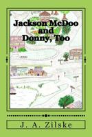 Jackson McDoo and Donny, Too 1481952919 Book Cover