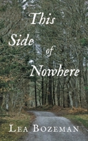 This Side of Nowhere B0DRPNVWZL Book Cover