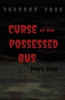 Curse Of The Possessed Bus 1649697937 Book Cover