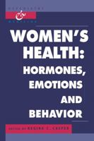 Women's Health: Hormones, Emotions and Behavior 0521060206 Book Cover