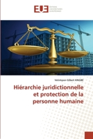 Hiérarchie juridictionnelle et protection de la personne humaine 6203427683 Book Cover