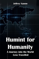 HUMINT FOR HUMANITY 1965360963 Book Cover