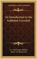 An Introduction To The Kabbalah Unveiled 1425322905 Book Cover