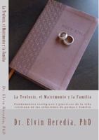 La Teolosis, el Matrimonio y la Familia 0984281746 Book Cover