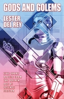Gods and Golems: Five Short Novels of Science Fiction 1479433241 Book Cover