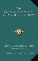 The Zenana, And Minor Poems Of L. E. L. 1286410061 Book Cover