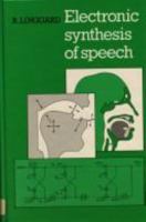 Electronic Synthesis of Speech 0521244692 Book Cover