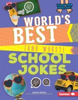 World's Best (and Worst) School Jokes 1541589092 Book Cover