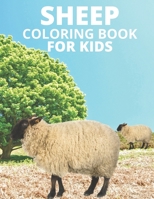 Sheep Coloring Book For Kids: Sheep Activity Book for Kids, Boys & Girls, Ages 4-8. 29 Coloring Pages of Sheep. B0959RRH2F Book Cover