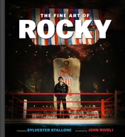 The Fine Art of Rocky: An Artistic Tribute from Screen to Canvas B0GQXRN4YK Book Cover